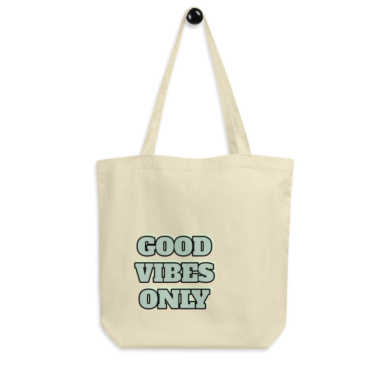 Good Vibes Only Eco Tote Bag